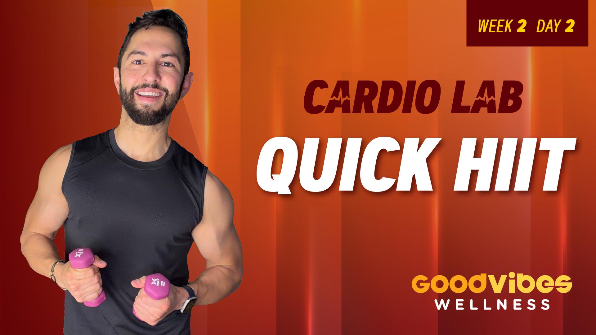 Cardio Lab Week 2, Day 2 - Quick HIIT