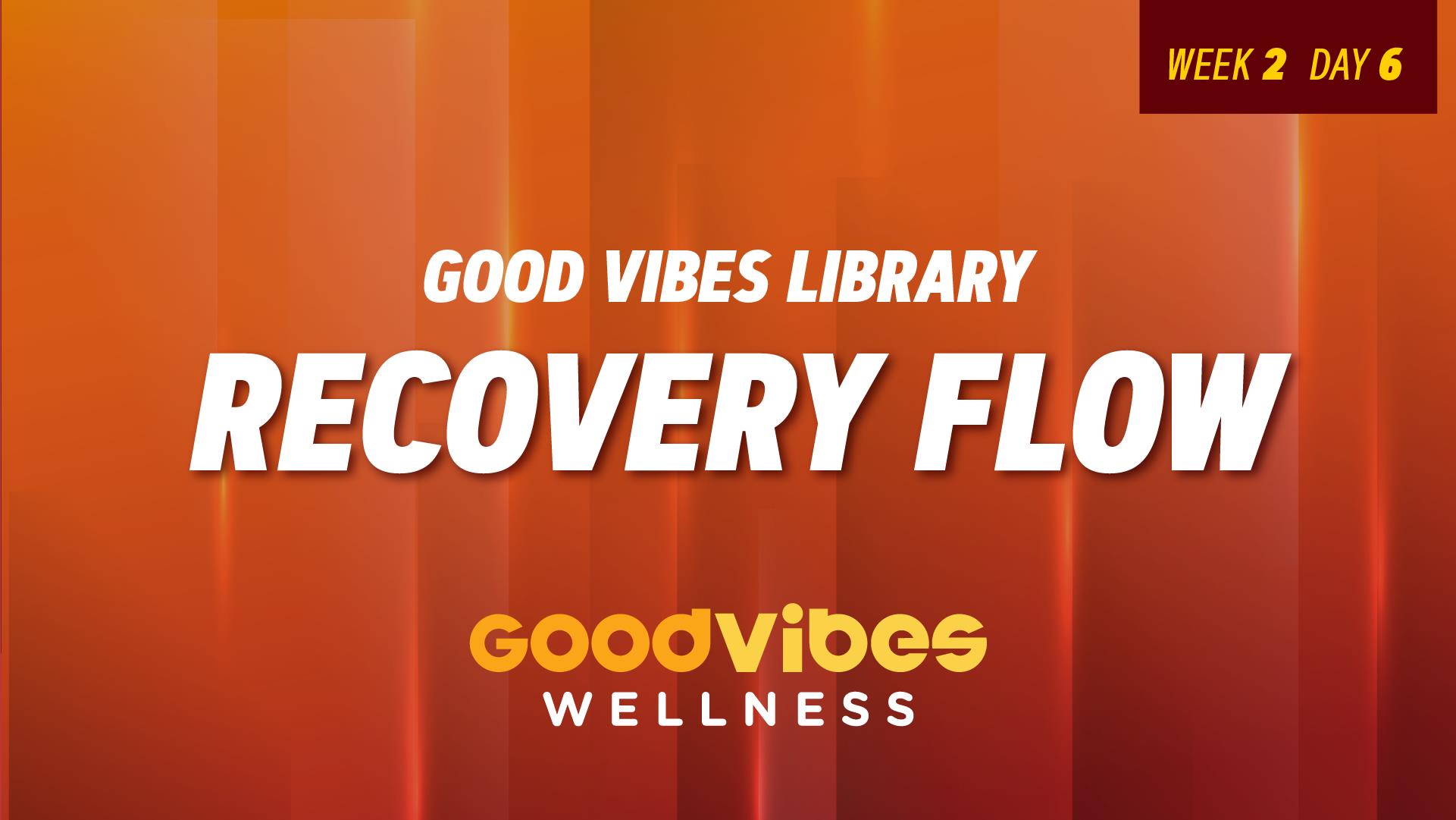 Cardio Lab Week 2, Day 6 - Recovery Flow