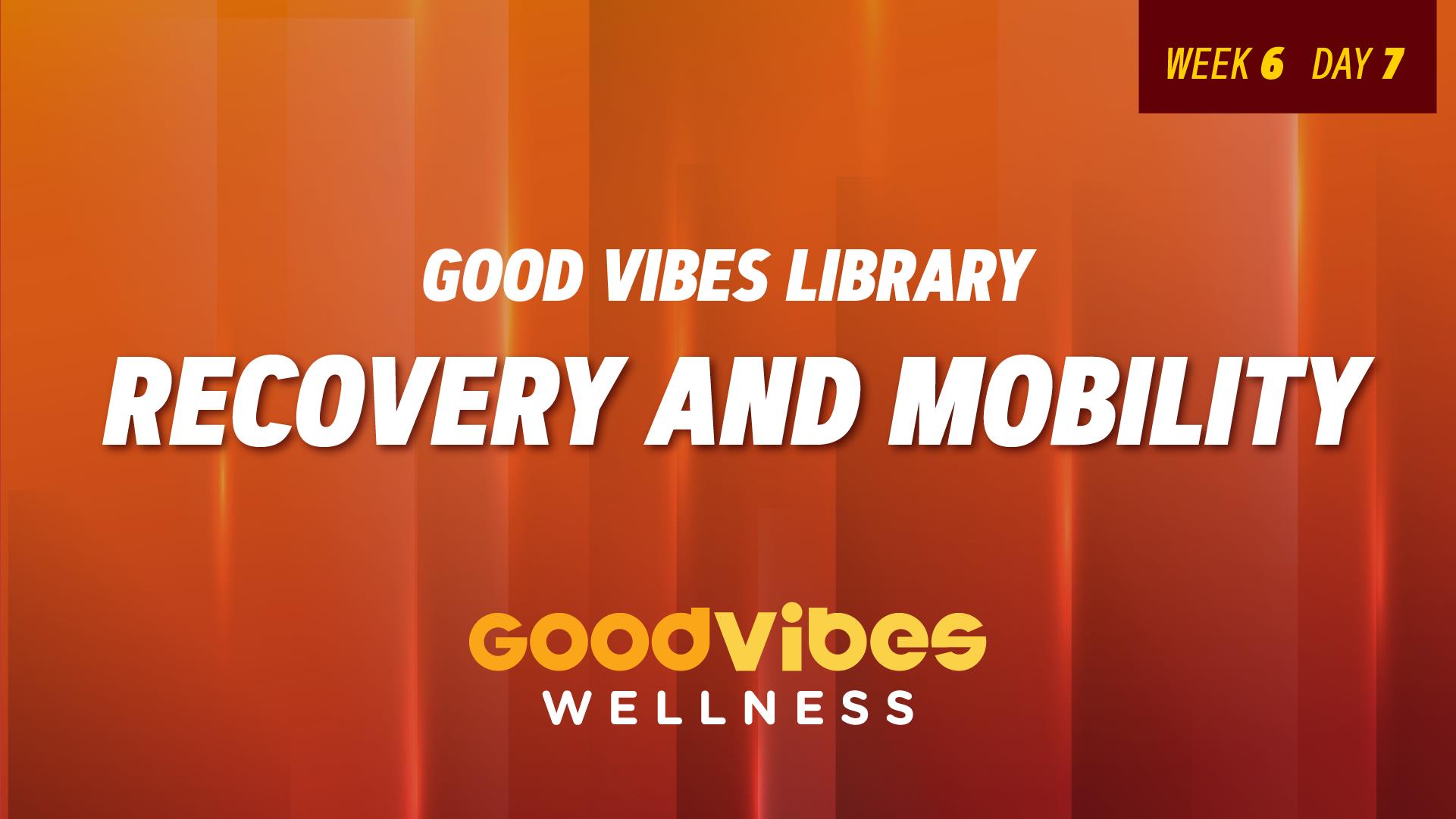 Cardio Lab Week 6, Day 7 - Recovery and Mobility